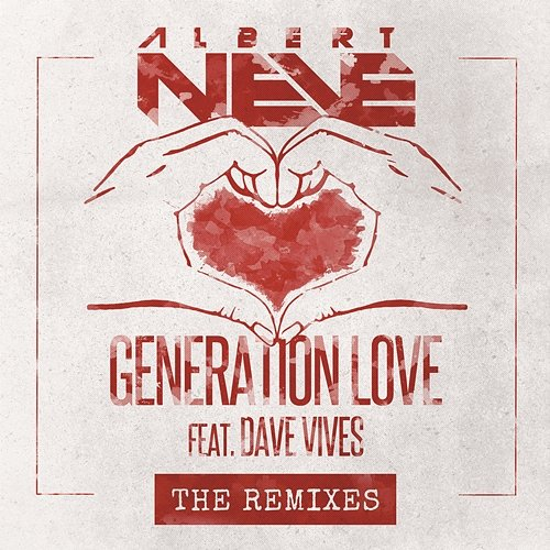 Generation Love Albert Neve feat. Dave Vives