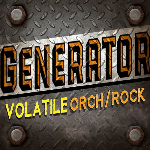 Generator: Volatile Orch Rock Hollywood Film Music Orchestra