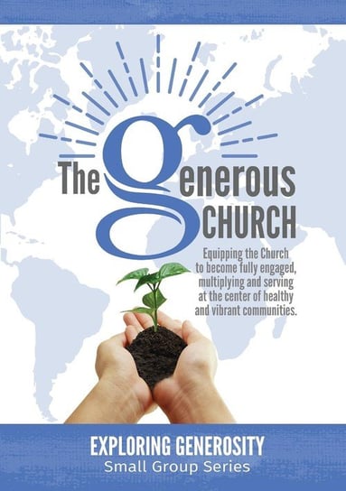 Generous Church - Exploring Generosity Wielenga Bob & Janet