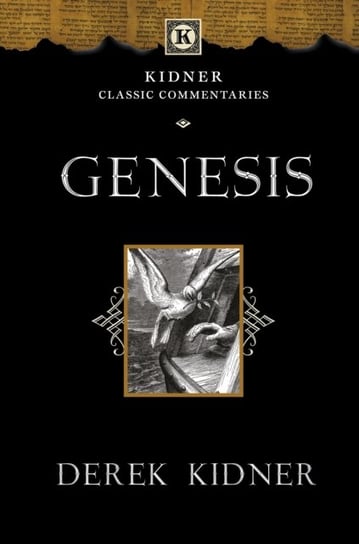Genesis: An Introduction And Commentary Derek Kidner