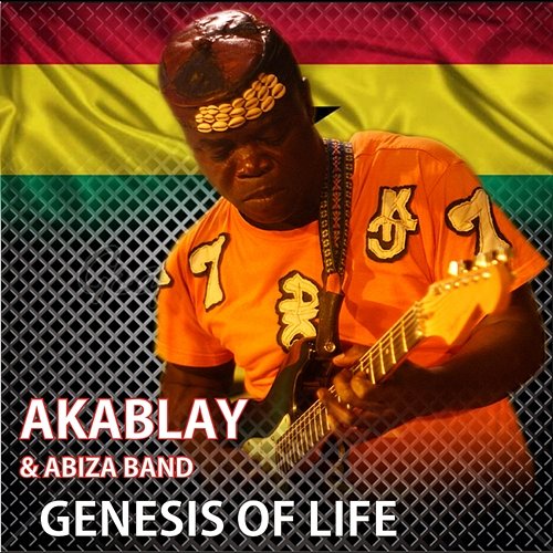 Genesis Of Life Akablay & Abiza Band