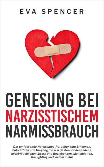 Genesung bei Narzisstischem Missbrauch - ebook epub Eva Spencer