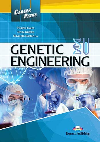 Genetic Engineering. Career Paths. Student's Book + kod DigiBook Norton Elizabeth, Evans Virginia, Dooley Jenny