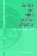 Genetics and Ethics in Global Perspective Fletcher John C., Wertz Dorothy C.