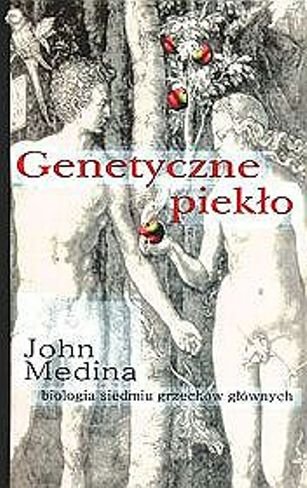 Genetyczne Piekło Medina John J.