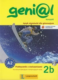 Genial Kompakt 2B. Podręcznik języka niemieckiego z ćwiczeniami. Klasa 1. Liceum Funk Hermann, Koenig Michael