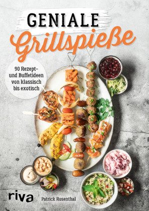 Geniale Grillspieße Riva Verlag