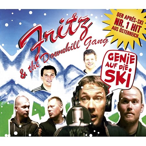 Genie auf die Ski Fritz & The Downhill Gang