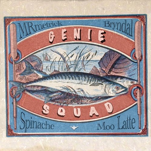 Genie Squad Bryndal, MRmetrick, Spinache feat. Moo Latte