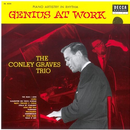 Genius At Work The Conley Graves Trio