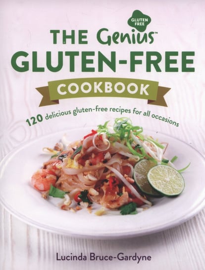 Genius Gluten-Free Cookbook Bruce-Gardyne Lucinda