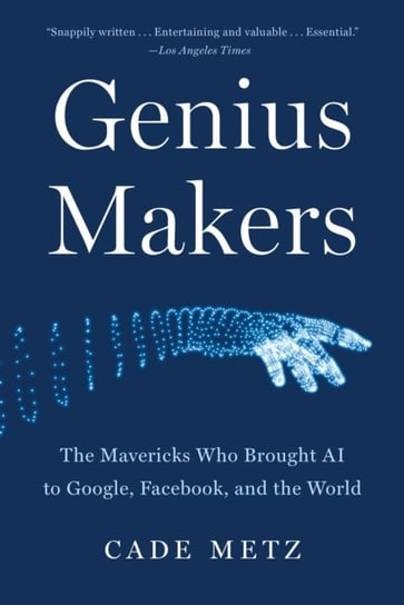 Genius Makers Cade Metz