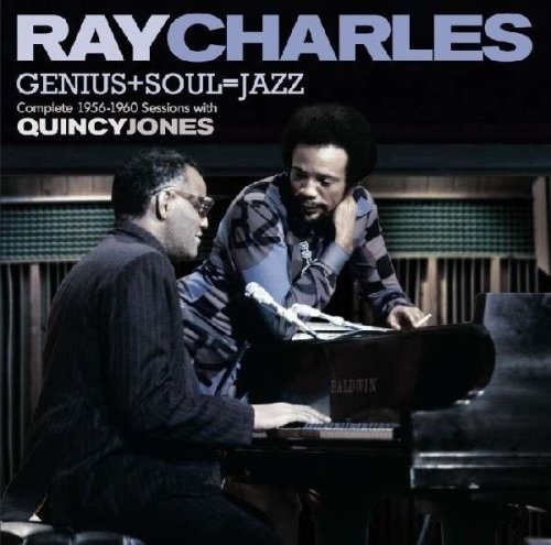 Genius+Soul=Jazz Ray Charles