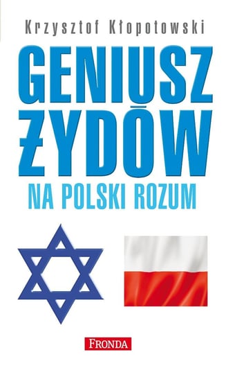 Geniusz Żydów na polski rozum Kłopotowski Krzysztof