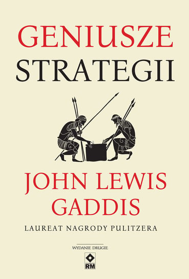 Geniusze strategii Gaddis John Lewis