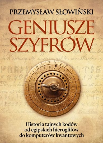 Geniusze szyfrów Słowiński Przemysław