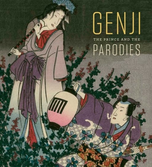 Genji: The Prince and the Parodies Sarah E. Thompson