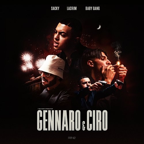 GENNARO & CIRO Sacky feat. Baby Gang, Lacrim, NKO