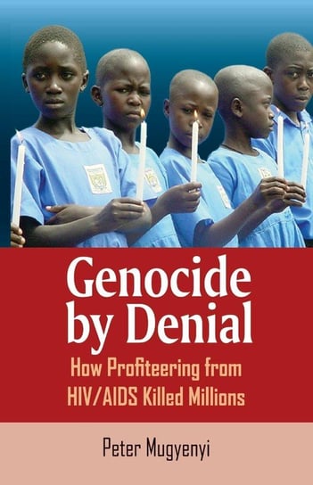 Genocide by Denial Mugyenyi Peter