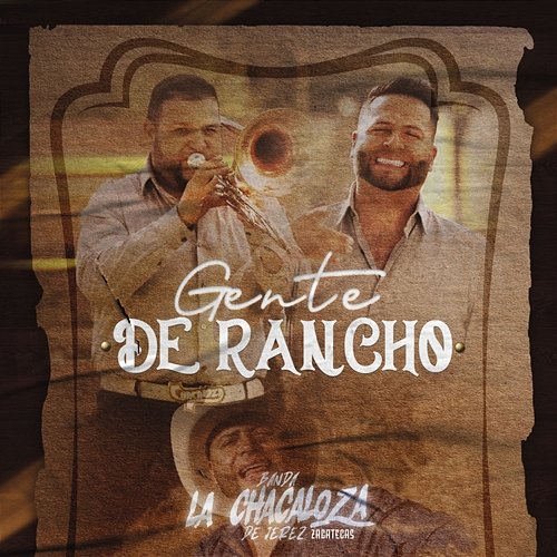 Gente De Rancho Banda La Chacaloza De Jerez Zacatecas