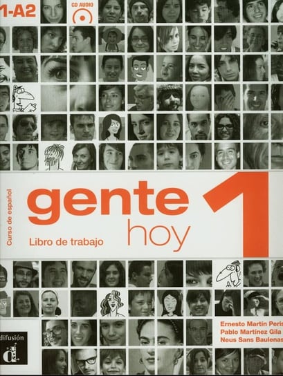 Gente Hoy 1. Ćwiczenia + CD Gila Martinez Pablo, Baulenas Sans Neus, Peris Martin Ernesto