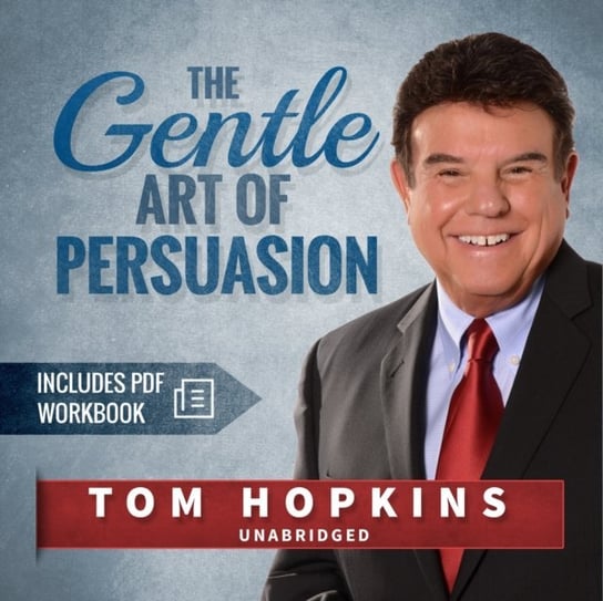 Gentle Art of Persuasion Hopkins Tom