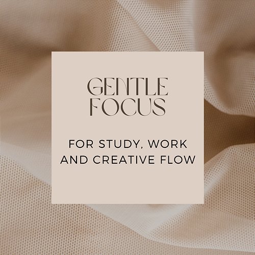 Gentle Focus For Study, Work And Creative Flow White Noise Guru