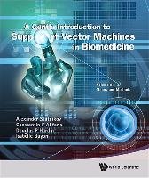 Gentle Introduction to Support Vector Machines in Biomedicine, a - Volume 1: Theory and Methods Statnikov Alexander, Aliferis Constantin F., Hardin Douglas P.