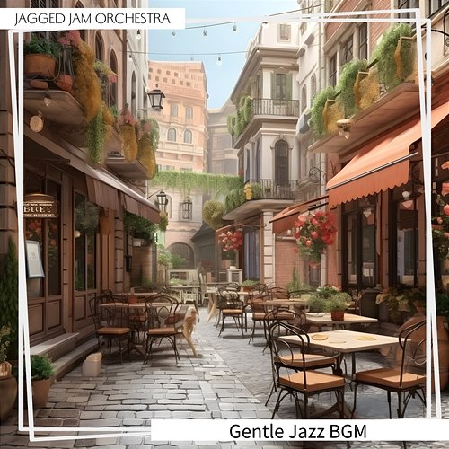 Gentle Jazz Bgm Jagged Jam Orchestra