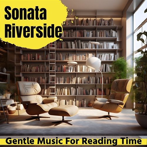 Gentle Music for Reading Time Sonata Riverside