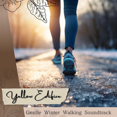 Gentle Winter Walking Soundtrack Yellow Edifice