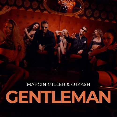 Gentleman Łukash, Marcin Miller