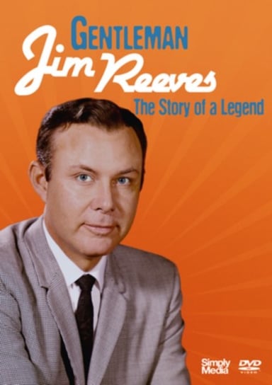 Gentleman Jim Reeves - The Story of a Legend (brak polskiej wersji językowej) Simply Media