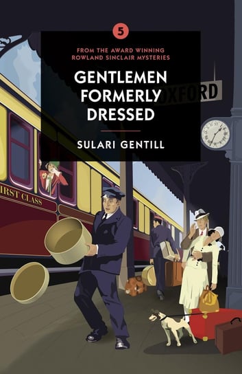 Gentlemen Formerly Dressed Sulari Gentill
