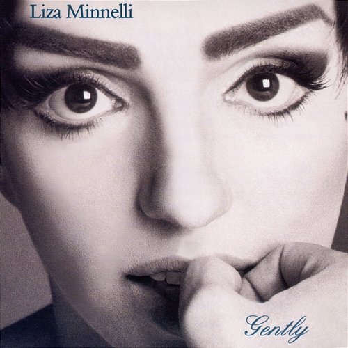 Gently Liza Minnelli