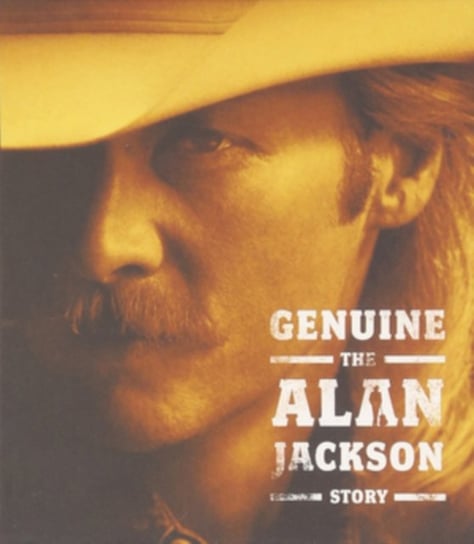 Genuine: The Alan Jackson Story Jackson Alan