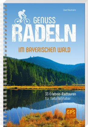Genussradeln im Bayerischen Wald SüdOst Verlag/Auslfg. Gietl