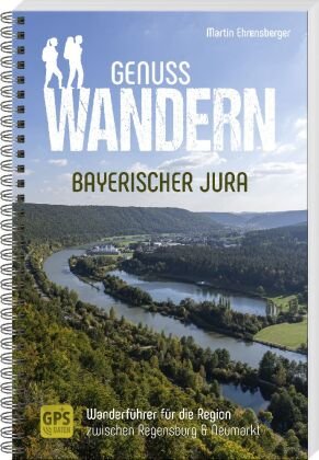 Genusswandern Bayerischer Jura MZ Buchverlag