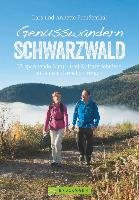 Genusswandern Schwarzwald Freudenthal Lars, Freudenthal Annette