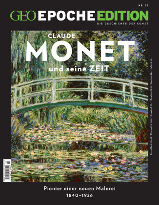 GEO Epoche Edition - Monet und seine Zeit MairDuMont