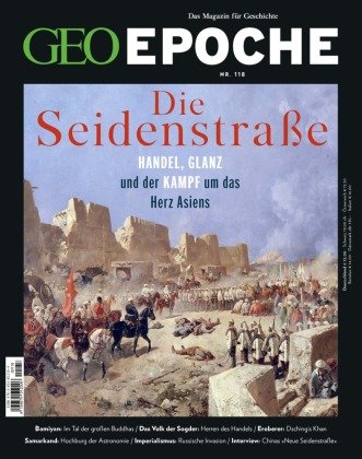 GEO Epoche / GEO Epoche 118/2022 - Seidenstraße und Zentralasien MairDuMont