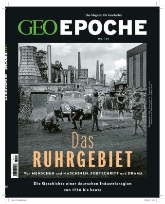 GEO Epoche (mit DVD) / GEO Epoche mit DVD 114/2022 - Das Ruhrgebiet MairDuMont