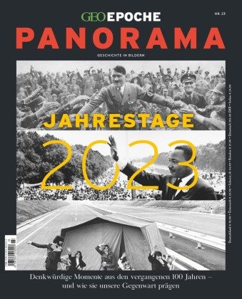 GEO Epoche PANORAMA / GEO Epoche PANORAMA 23/2022 Jahrestage 2023 MairDuMont