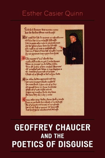 Geoffrey Chaucer and the Poetics of Disguise Quinn Esther Casier