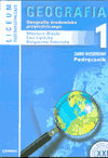 Geografia 1. Geografia środowiska przyrodniczego. Podręcznik dla LO. Zakres rozszerzony Wiecki Wojciech, Lipińska Ewa, Sobańska Małgorzata