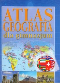 Geografia dla gimnazjum. Atlas Opracowanie zbiorowe