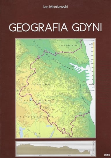 Geografia Gdyni Porta Mare Pomorska Oficyna Wydawniczo-Reklamowa