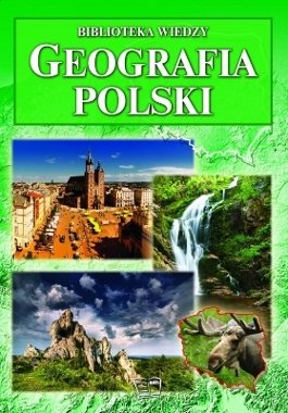 Geografia Polski Opracowanie zbiorowe