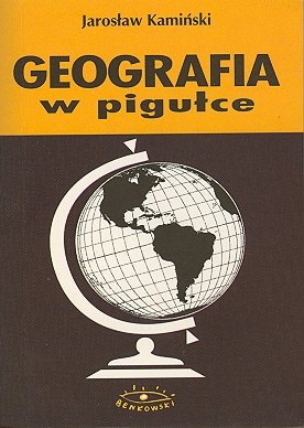 Geografia w pigułce Kamiński Jarosław