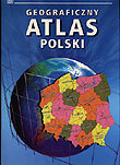 Geograficzny atlas Polski Opracowanie zbiorowe
